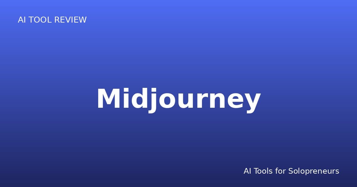Midjourney Review: Is It Worth It for Solopreneurs in 2026?