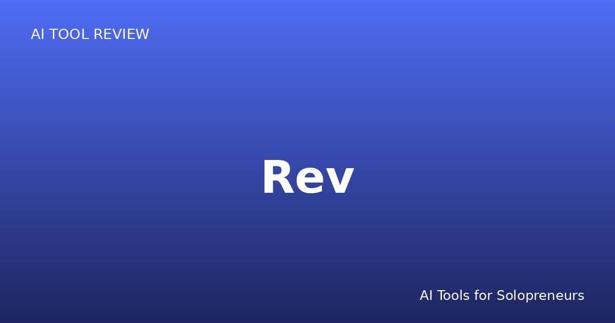 Rev Review: Is It Worth It for Solopreneurs in 2026?
