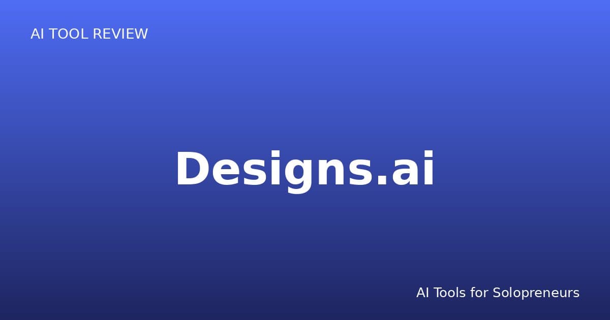 Designs.ai Review: Is It Worth It for Solopreneurs in 2026?