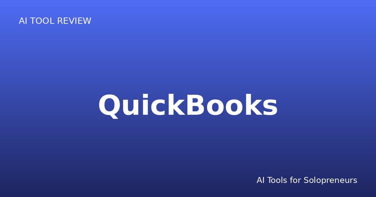 QuickBooks Review: Is It Worth It for Solopreneurs in 2026?