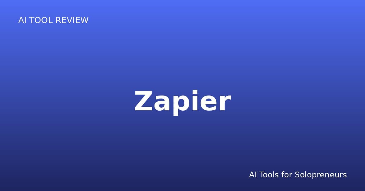 Zapier Review: Is It Worth It for Solopreneurs in 2026?